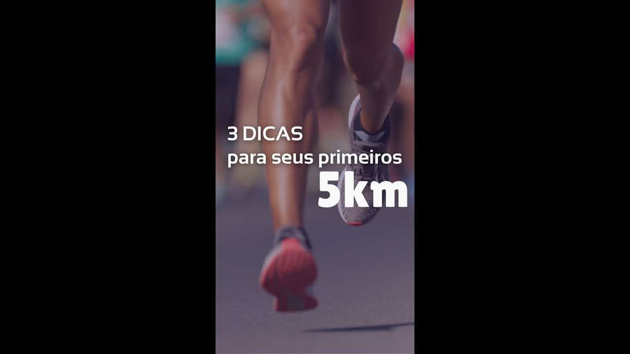 3 dicas para seus primeiros 5km